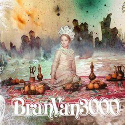Bran Van 3000 - The Garden
