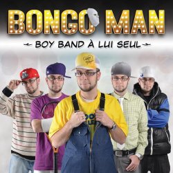bongo_man_boy_band_a_lui_seul
